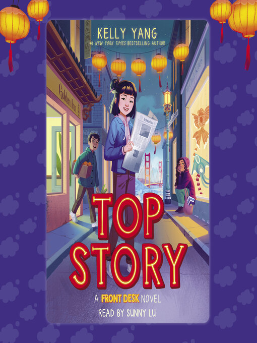 Title details for Top Story by Kelly Yang - Available